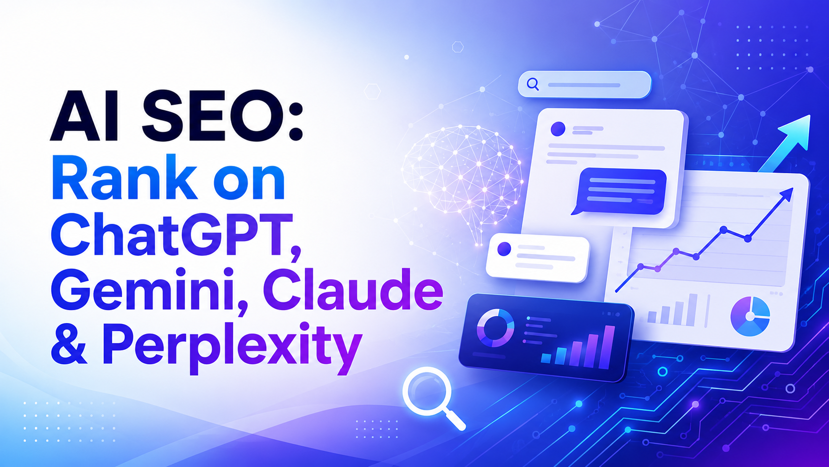 AI SEO: Rank on ChatGPT, Gemini, Claude & Perplexity
