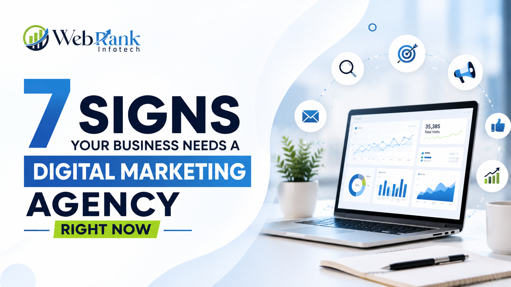 7 Signs Your Business Needs a Digital Marketing Agency Right Now